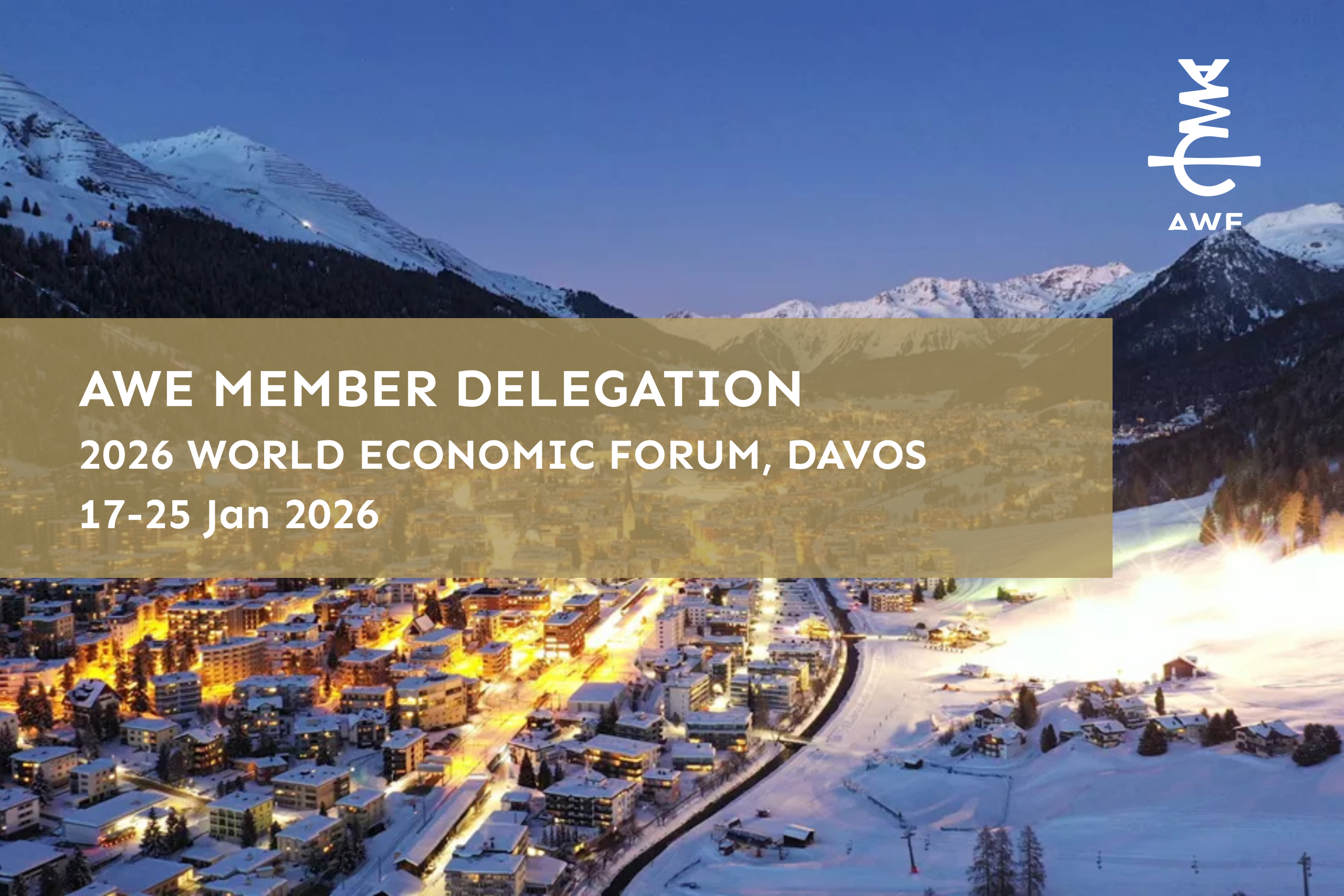 AWE Member Delegation 2026 World Economic Forum, DAVOS